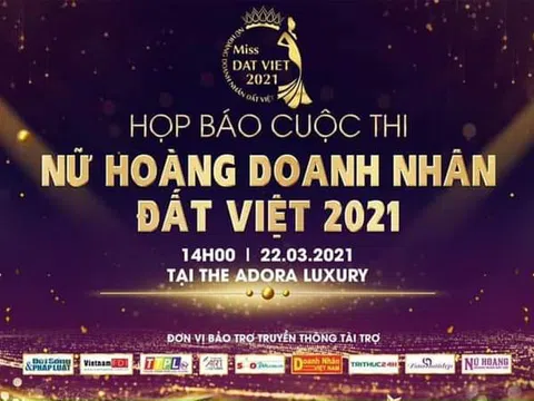 Nữ hoàng Doanh nhân đất Việt 2021- 'Nơi sắc đẹp tri thức được hội tụ' có gì đột phá