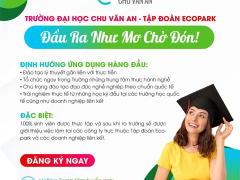 Trường Đại học Chu Văn An công bố chính sách học bổng dành cho tân sinh viên Khóa 17