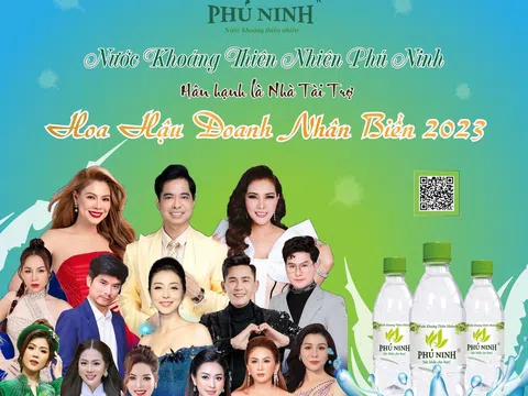 Thương hiệu nước khoáng Phú Ninh đồng hành cùng Hoa hậu Doanh nhân Biển 2023